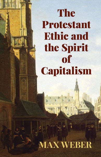 The Protestant Ethic and the Spirit of Capitalism (Economy Editions) cover
