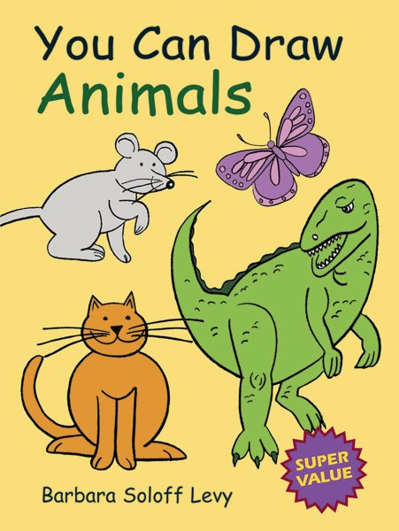 You Can Draw Animals (Dover How to Draw) cover
