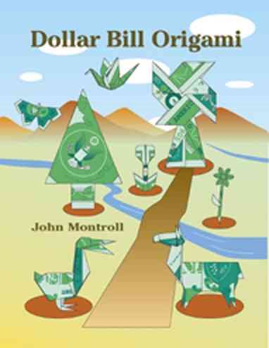 Dollar Bill Origami (Dover Origami Papercraft) cover