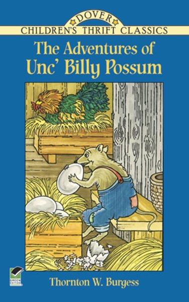 The Adventures of Unc' Billy Possum (Dover Children's Thrift Classics)