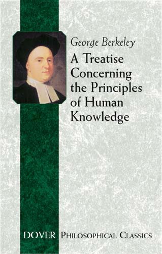 A Treatise Concerning the Principles of Human Knowledge (Dover Philosophical Classics) cover