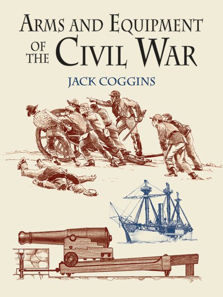 Arms and Equipment of the Civil War cover