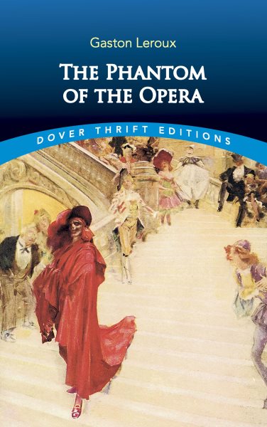 The Phantom of the Opera (Dover Thrift Editions) cover
