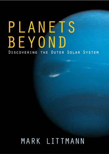 Planets Beyond: Discovering the Outer Solar System (Dover Books on Astronomy)
