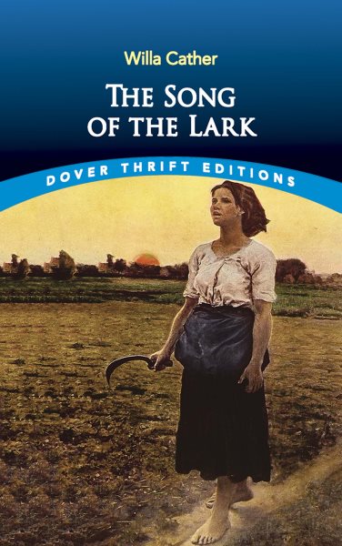 The Song of the Lark (Dover Thrift Editions) cover