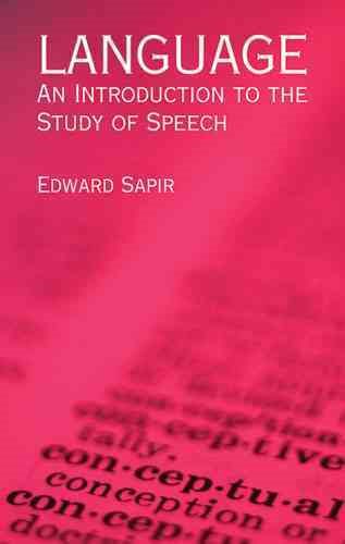 Language: An Introduction to the Study of Speech (Dover Language Guides) cover