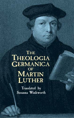 The Theologia Germanica of Martin Luther cover