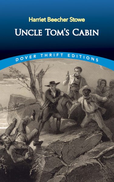 Uncle Tom's Cabin (Dover Thrift Editions) cover