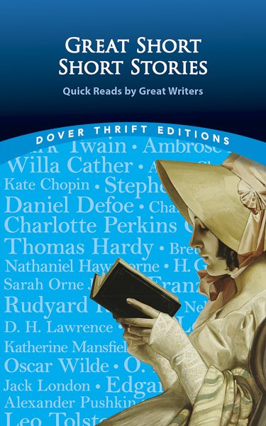 Great Short Short Stories: Quick Reads by Great Writers (Dover Thrift Editions) cover