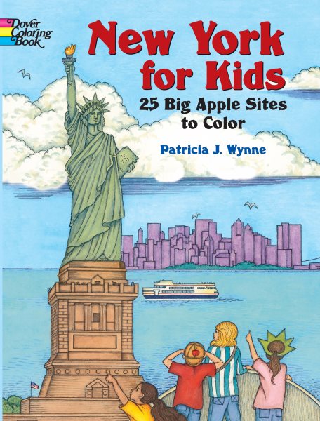 New York for Kids: 25 Big Apple Sites to Color (Dover Coloring Books) cover