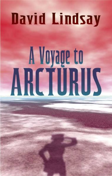 A Voyage to Arcturus (Dover Mystery, Detective, & Other Fiction) cover