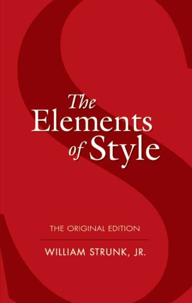 The Elements of Style: The Original Edition (Dover Language Guides) cover