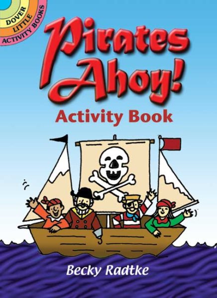 Pirates Ahoy! Activity Book (Dover Little Activity Books) cover