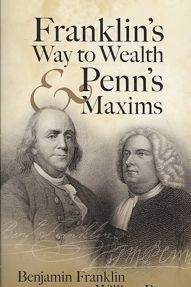 Franklin's Way to Wealth and Penn's Maxims cover