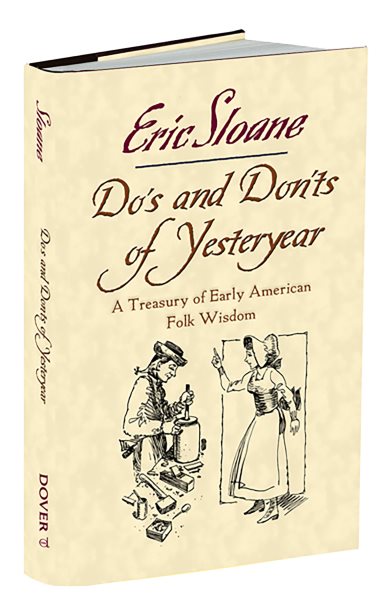 Do's and Don'ts of Yesteryear: A Treasury of Early American Folk Wisdom