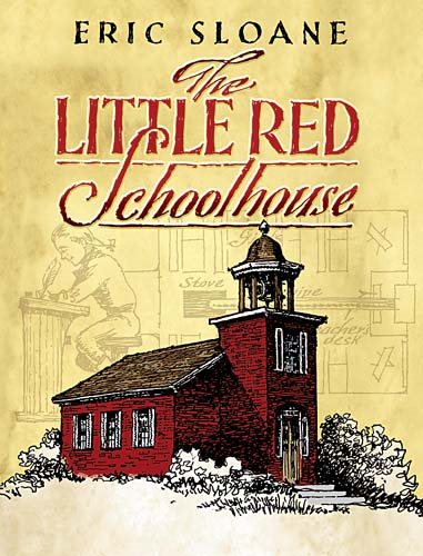 The Little Red Schoolhouse (Dover Books on Americana) cover