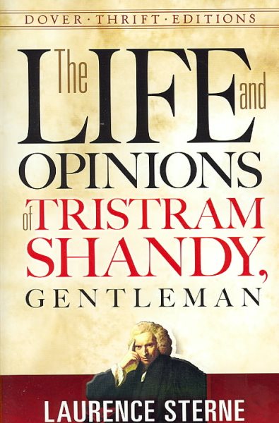 The Life and Opinions of Tristram Shandy, Gentleman (Dover Thrift Editions) cover