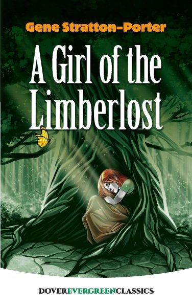 A Girl of the Limberlost (Dover Children's Evergreen Classics) cover