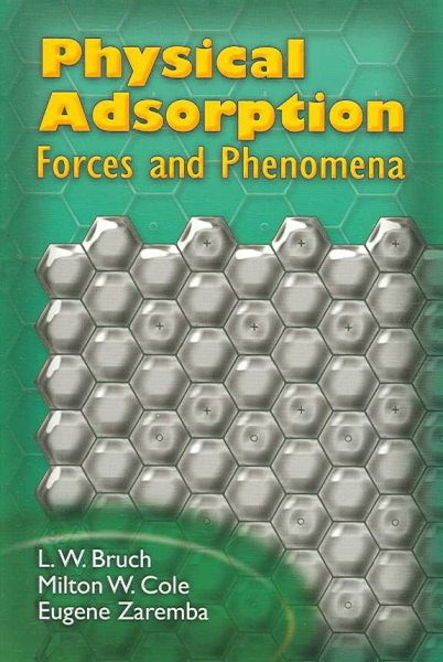 Physical Adsorption: Forces and Phenomena (Dover Books on Physics) cover