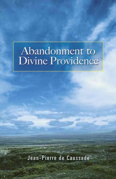 Abandonment to Divine Providence (Dover Books on Western Philosophy) cover