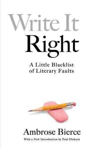 Write It Right: A Little Blacklist of Literary Faults cover
