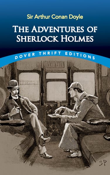 The Adventures of Sherlock Holmes (Dover Thrift Editions: Crime/Mystery) cover