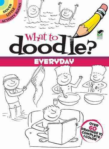 What to Doodle? Everyday (Dover Doodle Books) cover
