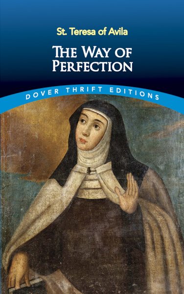 The Way of Perfection (Dover Thrift Editions: Religion) cover