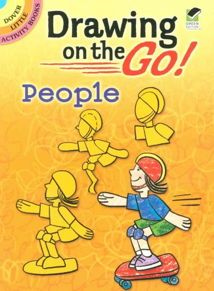 Drawing on the Go! People (Dover Little Activity Books)