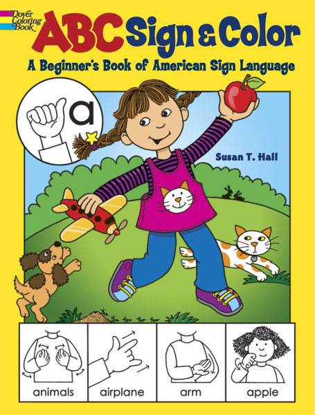 ABC Sign and Color: A Beginner's Book of American Sign Language (Dover Coloring Books) cover