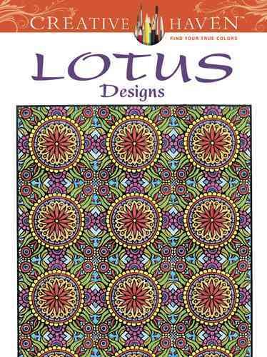 Creative Haven Lotus Designs Coloring Book (Creative Haven Coloring Books) cover