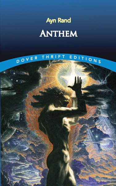 Anthem (Dover Thrift Editions: Classic Novels) cover