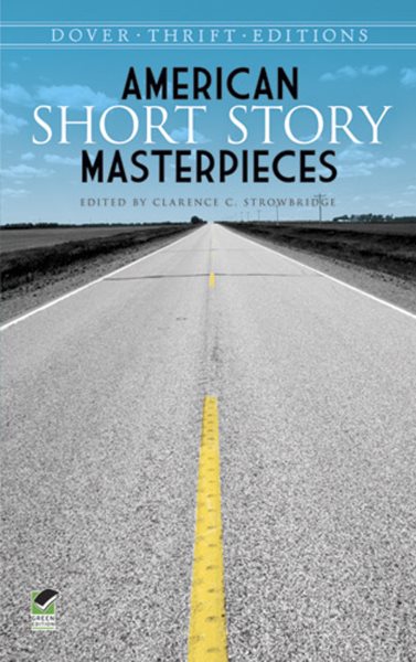American Short Story Masterpieces (Dover Thrift Editions: Short Stories) cover