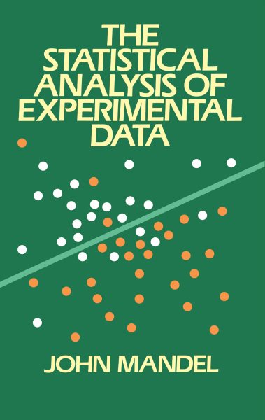 The Statistical Analysis of Experimental Data (Dover Books on Mathematics) cover