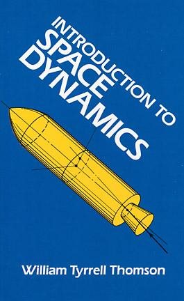 Introduction to Space Dynamics (Dover Books on Aeronautical Engineering) cover