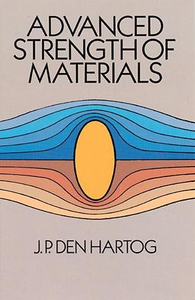 Advanced Strength of Materials (Dover Civil and Mechanical Engineering)