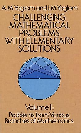 Challenging Mathematical Problems With Elementary Solutions (Volume 2) cover