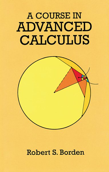 A Course in Advanced Calculus (Dover Books on Mathematics) cover