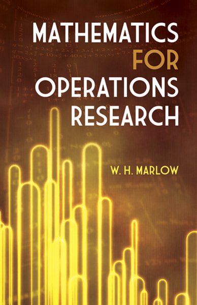 Mathematics for Operations Research (Dover Books on Mathematics)