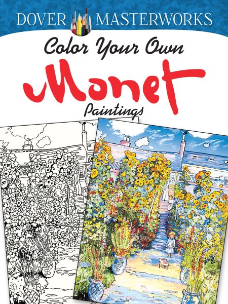 Dover Masterworks: Color Your Own Monet Paintings cover