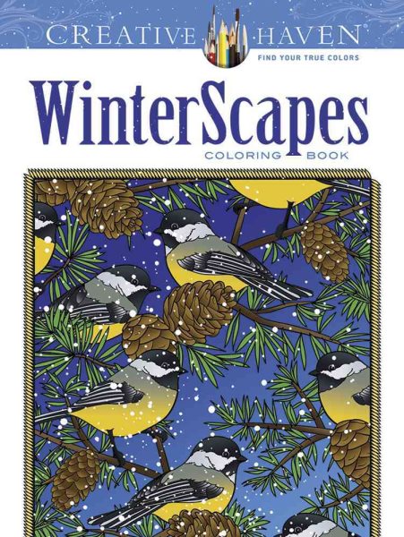 Creative Haven WinterScapes Coloring Book (Adult Coloring Books: Seasons) cover