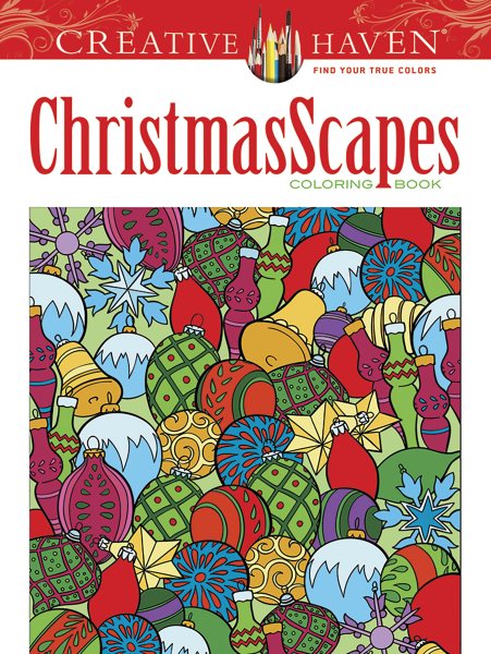 Creative Haven ChristmasScapes Coloring Book (Creative Haven Coloring Books) cover