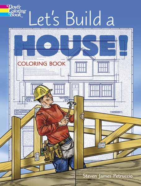 Let's Build a House! Coloring Book (Dover Kids Coloring Books) cover