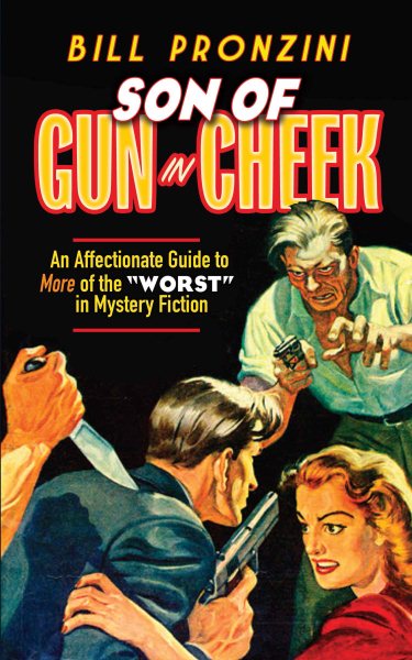 Son of Gun in Cheek: An Affectionate Guide to More of the "Worst" in Mystery Fiction cover