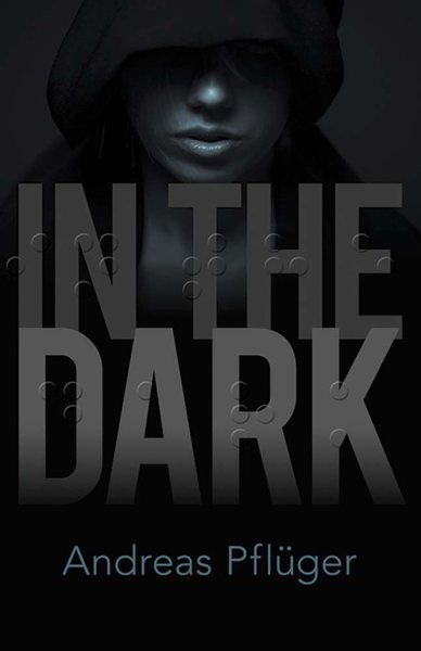 In the Dark: A Jenny Aaron Thriller cover