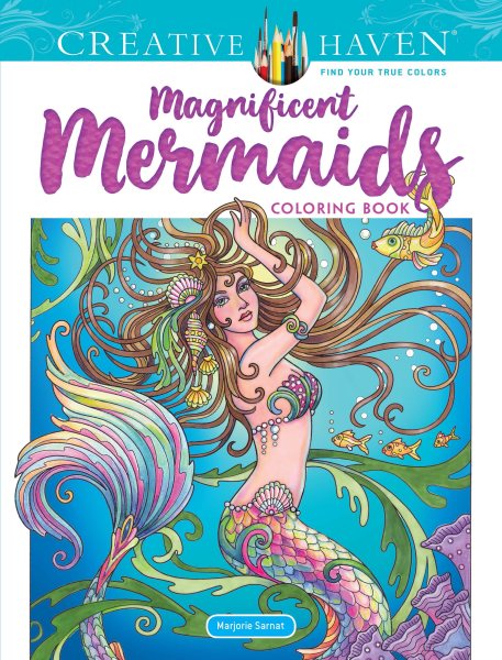 Creative Haven Magnificent Mermaids Coloring Book (Creative Haven Coloring Books) cover
