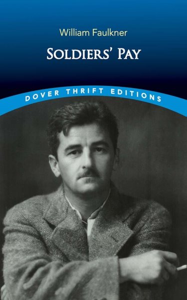 Soldiers' Pay (Dover Thrift Editions: Classic Novels) cover