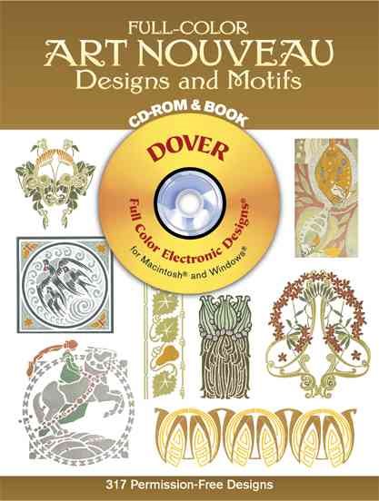 Full-Color Art Nouveau Designs and Motifs CD-ROM and Book (Dover Electronic Clip Art) cover