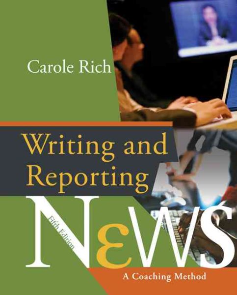 Writing & Reporting News: A Coaching Method (Wadsworth Series in Mass Communication and Journalism) cover