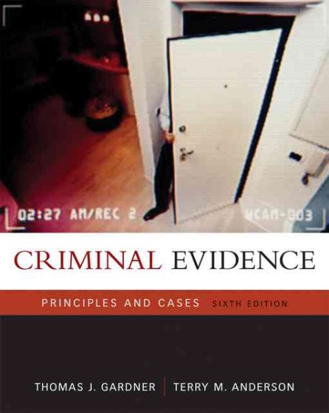 Criminal Evidence: Principles and Cases cover